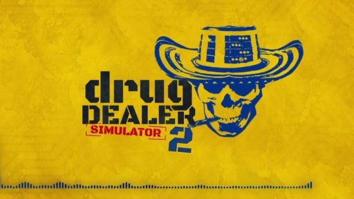 Drug Dealer Simulator 2