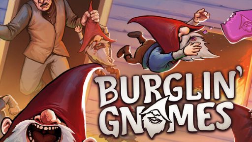 Burglin' Gnomes