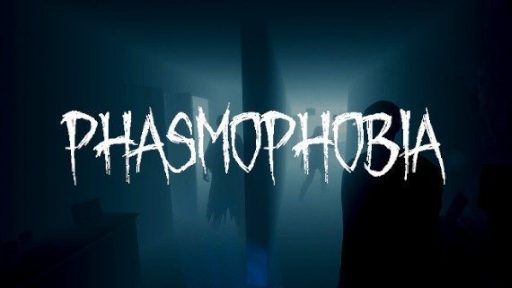 Phasmophobia
