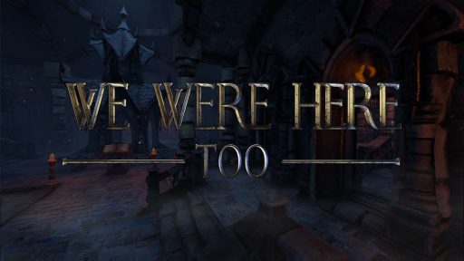 We Were Here Too