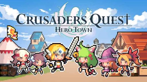 Crusaders Quest : Hero Town